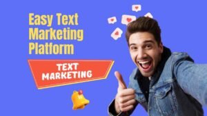 Easy-Text-Marketing-Agency-Platform