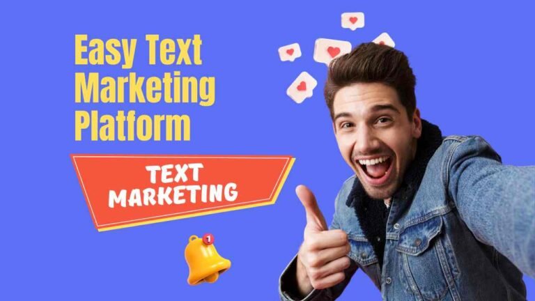 Easy-Text-Marketing-Agency-Platform